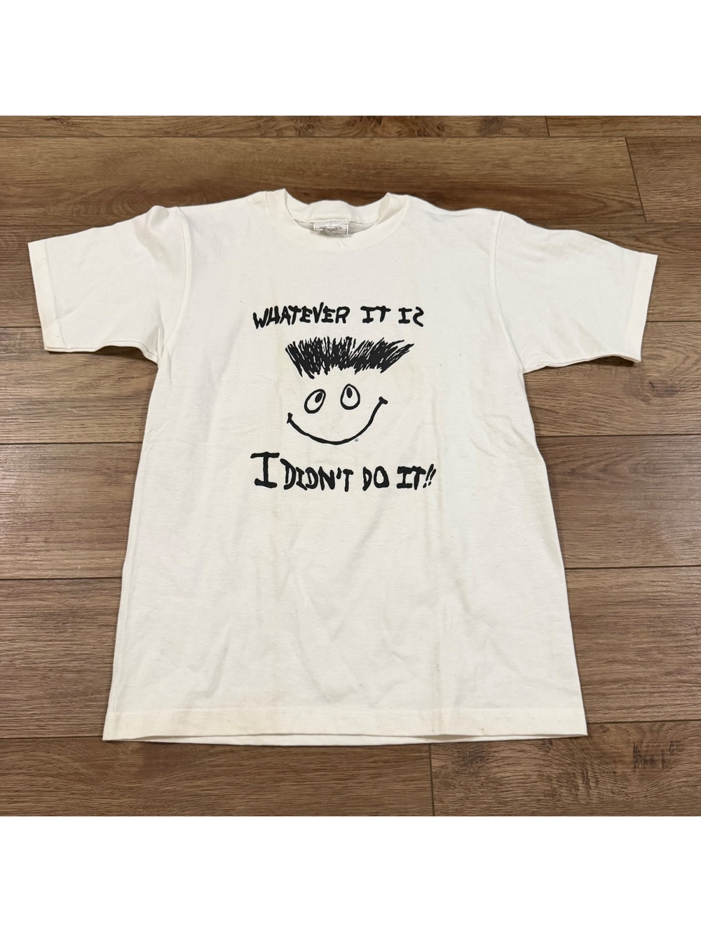 Vtg 90s Whatever It Is I Didn't Do It Graphic Tee XS